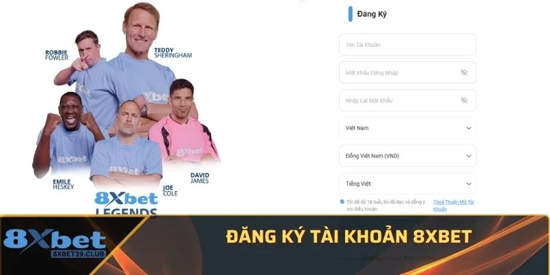 Đăng ký tài khoản 8Xbet Đăng ký tài khoản 8Xbet