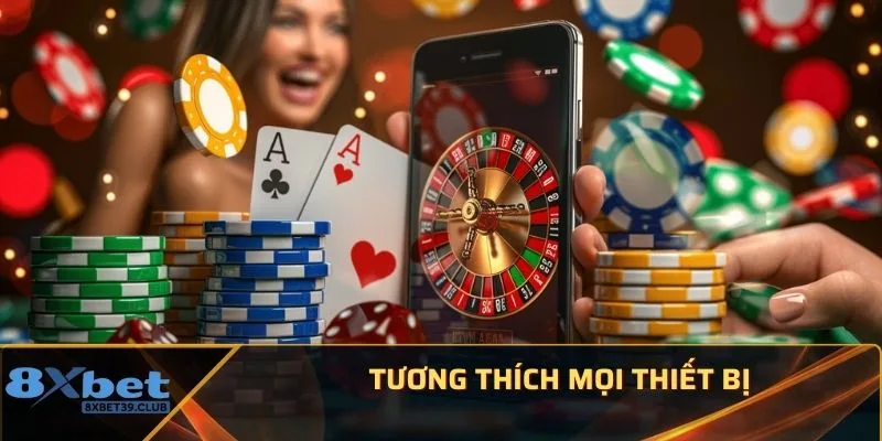 Tương thích mọi thiết bị Tương thích mọi thiết bị