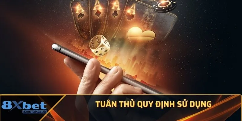 Tuân thủ quy định sử dụng Tuân thủ quy định sử dụng